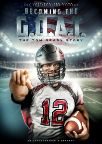 دانلود فیلم Becoming the G.O.A.T.: The Tom Brady Story 2021