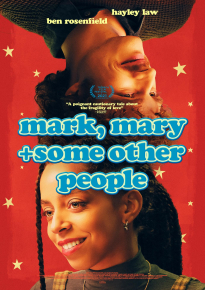 دانلود فیلم Mark, Mary & Some Other People 2021