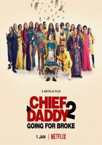 دانلود movie Chief Daddy 2: Going for Broke 2022