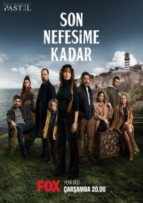 دانلود series Son Nefesime Kadar 2022