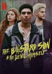 دانلود series The Bastard Son & The Devil Himself 2022