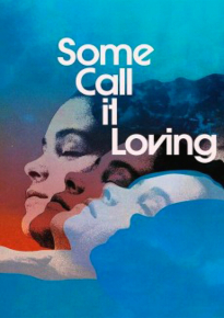 دانلود movie Some Call It Loving 1973