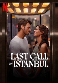 دانلود movie Last Call for Istanbul 2023