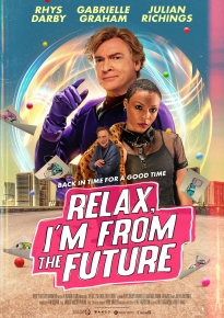 دانلود movie Relax, I'm from the Future 2022